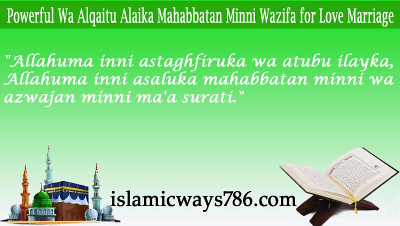 Wa Alqaitu Alaika Mahabbatan Minni Wazifa for Love Marriage