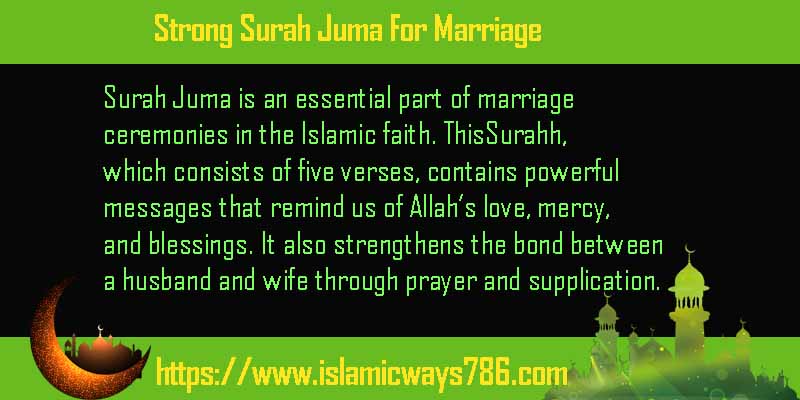 Strong Surah Juma For Marriage