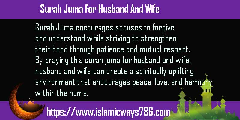 Surah Juma For Husband And Wife