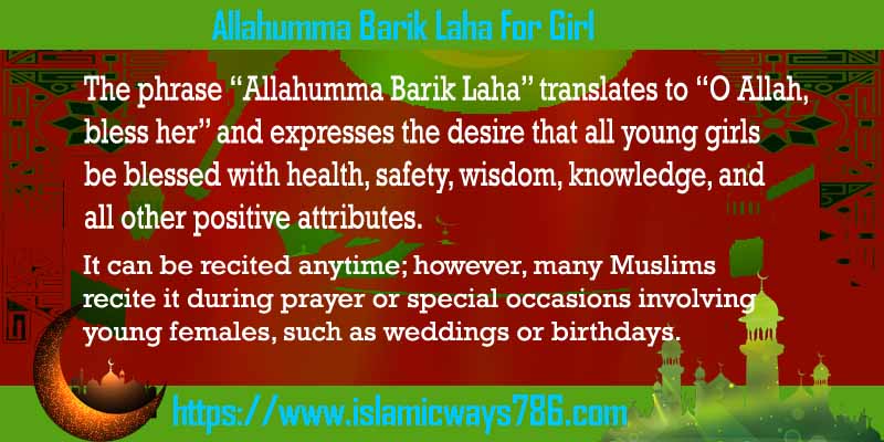 Allahumma Barik Laha For Girl