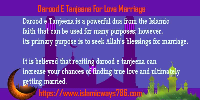 Darood E Tanjeena For Love Marriage