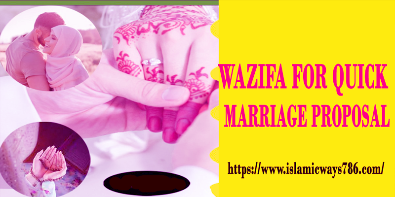 wazifa for quick marriage proposal