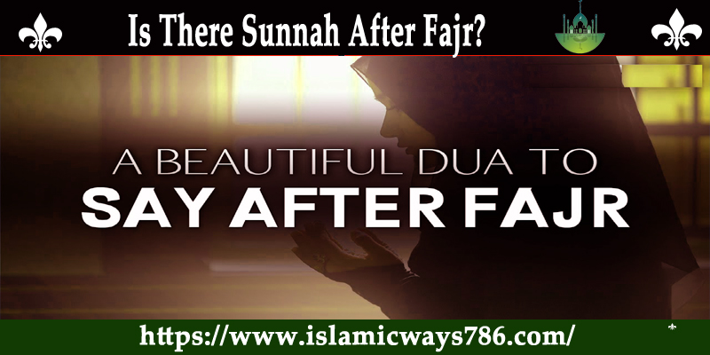 Is There Sunnah After Fajr?
