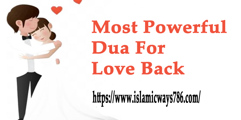 Most Powerful Dua For Love Back